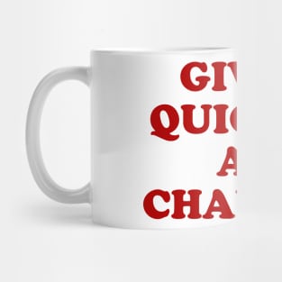 Give Quiche a Chance Mug